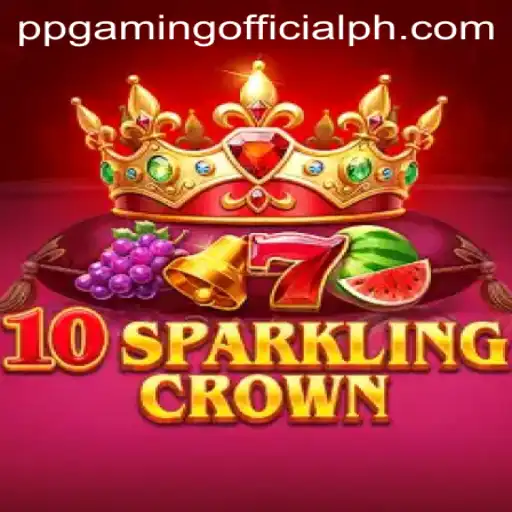 Exploring the Enchanting World of 10SparklingCrown by PPGaming Official