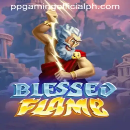 Exploring the Mystical World of BlessedFlame by PPGaming Official