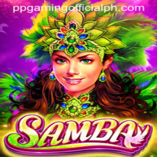 Discovering the Enthralling World of Samba by PPGaming Official