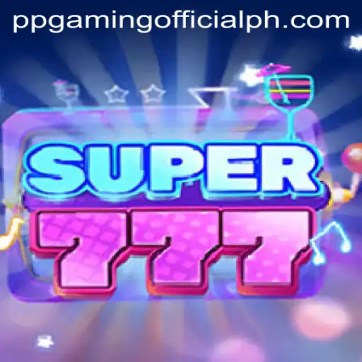 Unveiling the Thrills of Super777: A Comprehensive Insight into PPGaming Official's Latest Sensation